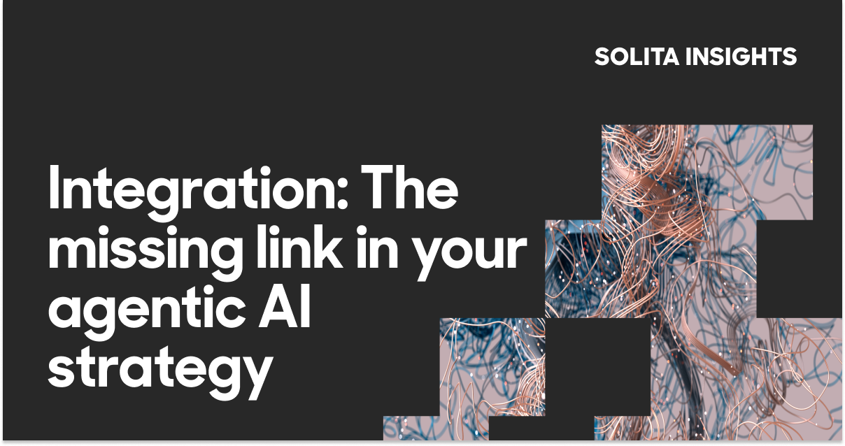 Integration: The missing link in your agentic AI strategy - Solita